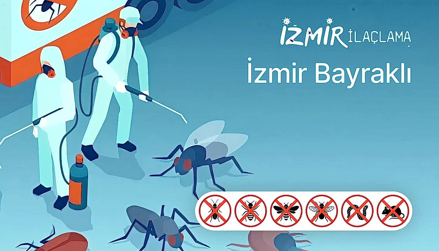 İzmir Bayraklı İlaçlama